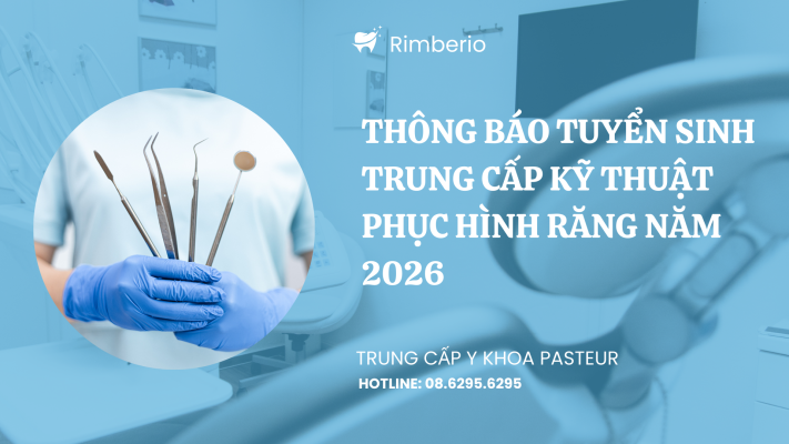 THÔNG BÁO TUYỂN SINH TRUNG CẤP KỸ THUẬT PHỤC HÌNH RĂNG NĂM 2026