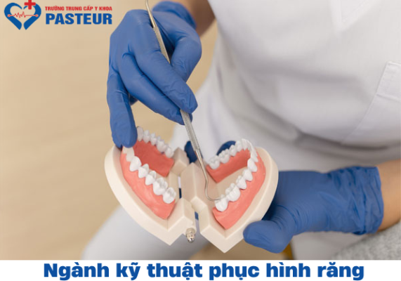 Ngành kỹ thuật phục hình răng